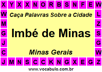 Caça Palavras Sobre a Cidade Imbé de Minas do Estado Minas Gerais