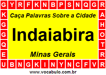 Caça Palavras Sobre a Cidade Mineira Indaiabira