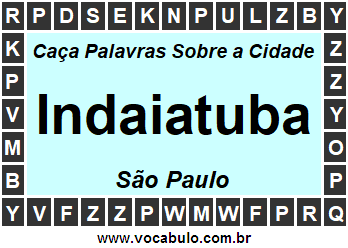 Caça Palavras Sobre a Cidade Paulista Indaiatuba
