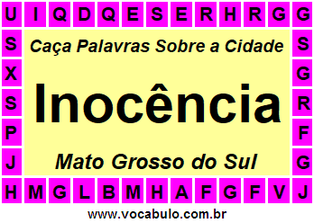 Caça Palavras Sobre a Cidade Inocência do Estado Mato Grosso do Sul