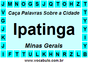 Caça Palavras Sobre a Cidade Mineira Ipatinga