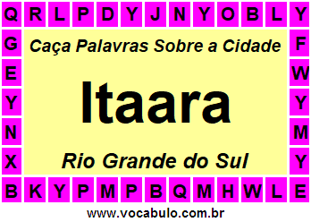 Caça Palavras Sobre a Cidade Itaara do Estado Rio Grande do Sul