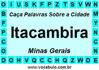 Caça Palavras Sobre a Cidade Itacambira do Estado Minas Gerais