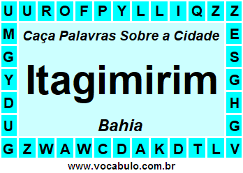 Caça Palavras Sobre a Cidade Baiana Itagimirim