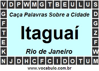 Caça Palavras Sobre a Cidade Itaguaí do Estado Rio de Janeiro