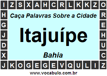 Caça Palavras Sobre a Cidade Baiana Itajuípe