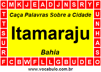 Caça Palavras Sobre a Cidade Baiana Itamaraju