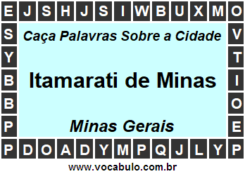 Caça Palavras Sobre a Cidade Mineira Itamarati de Minas