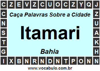 Caça Palavras Sobre a Cidade Itamari do Estado Bahia