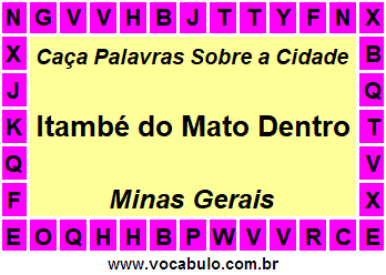 Caça Palavras Sobre a Cidade Itambé do Mato Dentro do Estado Minas Gerais