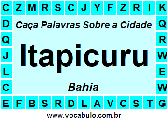 Caça Palavras Sobre a Cidade Baiana Itapicuru