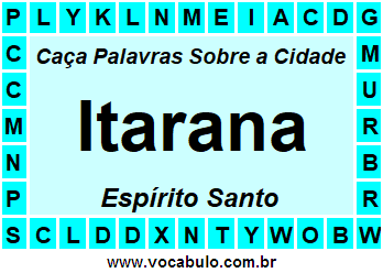 Caça Palavras Sobre a Cidade Itarana do Estado Espírito Santo