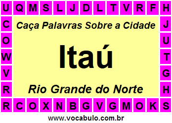 Caça Palavras Sobre a Cidade Norte Rio Grandense Itaú