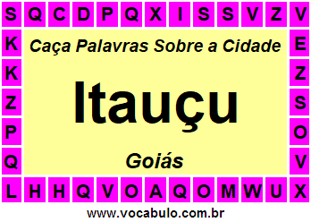 Caça Palavras Sobre a Cidade Goiana Itauçu
