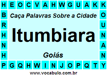 Caça Palavras Sobre a Cidade Goiana Itumbiara