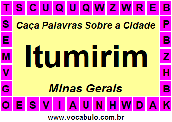 Caça Palavras Sobre a Cidade Mineira Itumirim