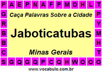 Caça Palavras Sobre a Cidade Mineira Jaboticatubas