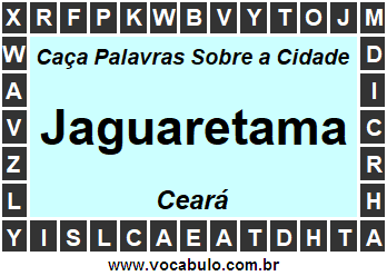 Caça Palavras Sobre a Cidade Cearense Jaguaretama