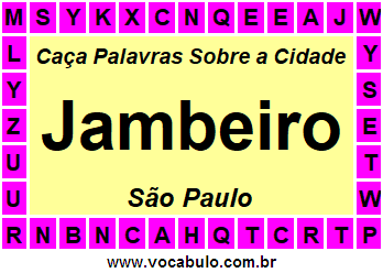 Caça Palavras Sobre a Cidade Jambeiro do Estado São Paulo