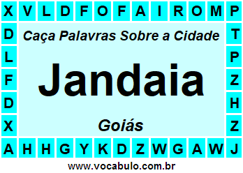 Caça Palavras Sobre a Cidade Goiana Jandaia