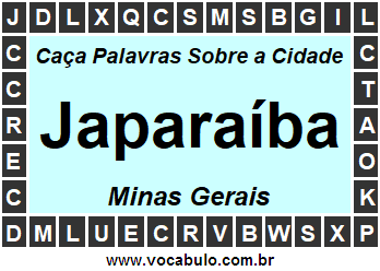 Caça Palavras Sobre a Cidade Mineira Japaraíba