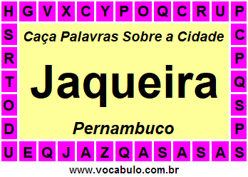 Caça Palavras Sobre a Cidade Pernambucana Jaqueira