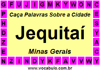 Caça Palavras Sobre a Cidade Mineira Jequitaí
