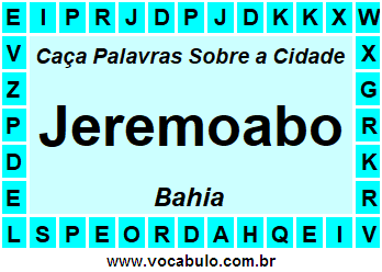 Caça Palavras Sobre a Cidade Jeremoabo do Estado Bahia