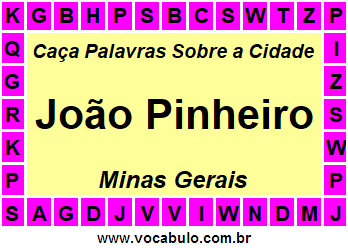 Caça Palavras Sobre a Cidade João Pinheiro do Estado Minas Gerais