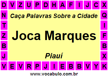 Caça Palavras Sobre a Cidade Joca Marques do Estado Piauí
