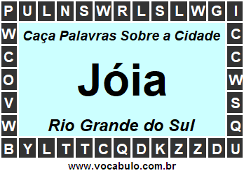 Caça Palavras Sobre a Cidade Gaúcha Jóia