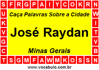 Caça Palavras Sobre a Cidade Mineira José Raydan