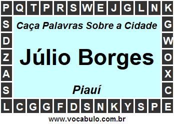 Caça Palavras Sobre a Cidade Piauiense Júlio Borges