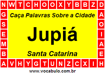 Caça Palavras Sobre a Cidade Catarinense Jupiá