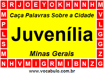 Caça Palavras Sobre a Cidade Juvenília do Estado Minas Gerais