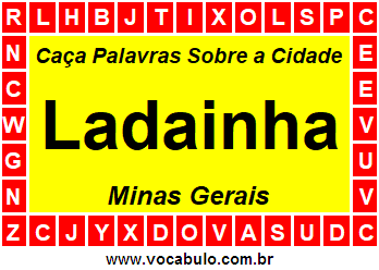 Caça Palavras Sobre a Cidade Ladainha do Estado Minas Gerais