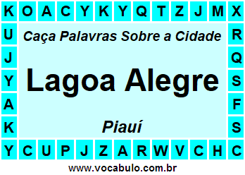 Caça Palavras Sobre a Cidade Lagoa Alegre do Estado Piauí