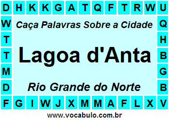 Caça Palavras Sobre a Cidade Norte Rio Grandense Lagoa d'Anta