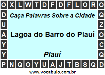 Caça Palavras Sobre a Cidade Piauiense Lagoa do Barro do Piauí