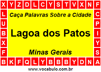 Caça Palavras Sobre a Cidade Mineira Lagoa dos Patos