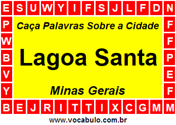 Caça Palavras Sobre a Cidade Lagoa Santa do Estado Minas Gerais