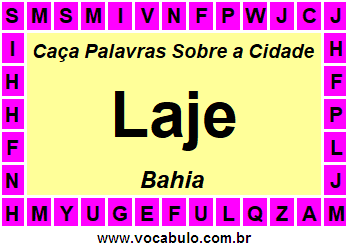 Caça Palavras Sobre a Cidade Laje do Estado Bahia