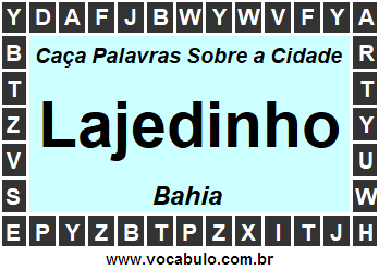 Caça Palavras Sobre a Cidade Lajedinho do Estado Bahia