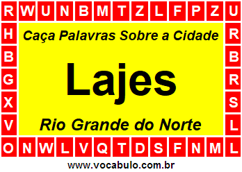 Caça Palavras Sobre a Cidade Lajes do Estado Rio Grande do Norte