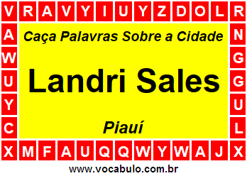 Caça Palavras Sobre a Cidade Landri Sales do Estado Piauí