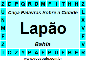 Caça Palavras Sobre a Cidade Lapão do Estado Bahia