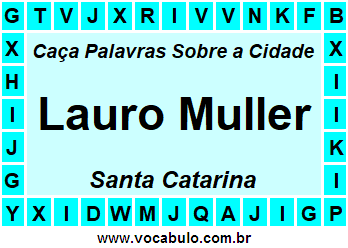 Caça Palavras Sobre a Cidade Catarinense Lauro Muller