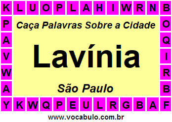 Caça Palavras Sobre a Cidade Paulista Lavínia