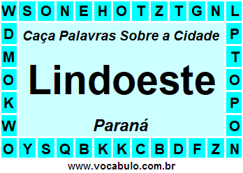 Caça Palavras Sobre a Cidade Lindoeste do Estado Paraná