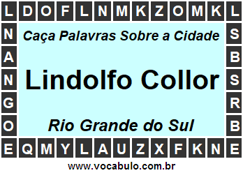 Caça Palavras Sobre a Cidade Gaúcha Lindolfo Collor